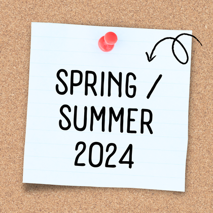 Spring / Summer 2024