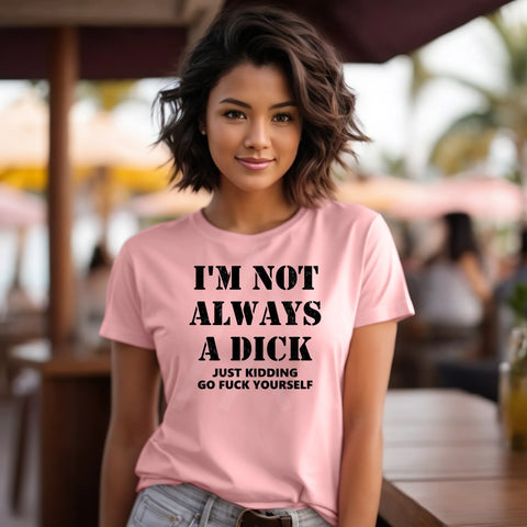 "I'm Not Always"