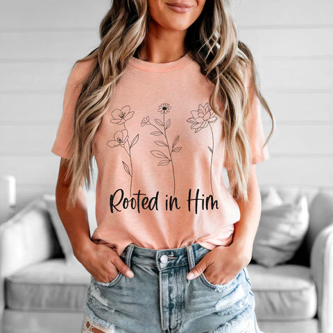 "Rooted in Him"