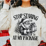 2024 Thanksgiving / Christmas "Stop Staring At My Package"