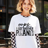 "Got Another Plant"