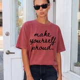"Make Yourself Proud"
