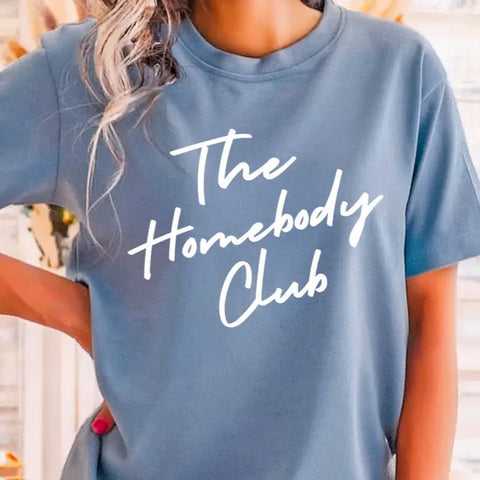 "The Homebody Club"