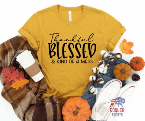 2023 Spring / Summer   "Thankful Blessed and Kind of a Mess"