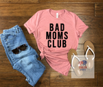 2024 Spring / Summer T-Shirt  "Bad Moms Club"