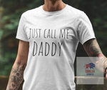 2021 Spring / Summer T-Shirt  "Call Me Daddy"