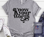 2023 Spring / Summer T-Shirt  "Know Your Worth"