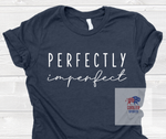 2021 Spring / Summer T-Shirt  "Perfectly Imperfect"