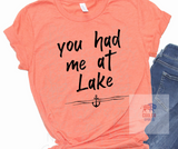 2023 Spring / Summer T-Shirt  "You Had Me At Lake"