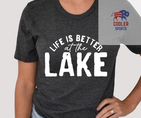2024 Spring / Summer T-Shirt  "Life Is Better At The Lake"