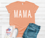 2024 Spring / Summer T-Shirt  "Mama Heart"