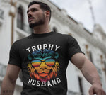 2024 Spring / Summer T-Shirt  "Trophy Husband"