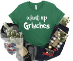 2021 Thanksgiving / Christmas "What Up Grinches"